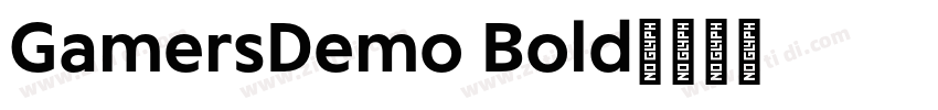 GamersDemo Bold字体转换